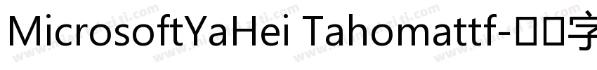 MicrosoftYaHei Tahomattf字体转换